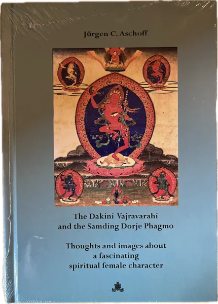 Jürgen C. Aschoff : The Dakini Vajravarahi and the Samsung Drone Phagmo
