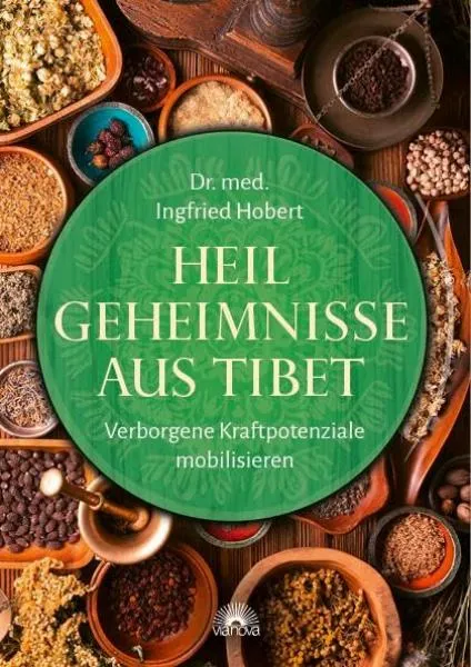 Hobert, Ingfried : Heilgeheimnisse aus Tibet