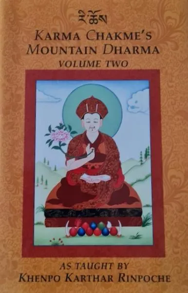 Khenpo Karthar Rinpoche : Karma Chakme's Mountain Dharma, Volume 2 (Used)