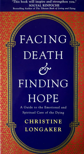 Christine Longer : Facing Death & Finding Hope (Used)