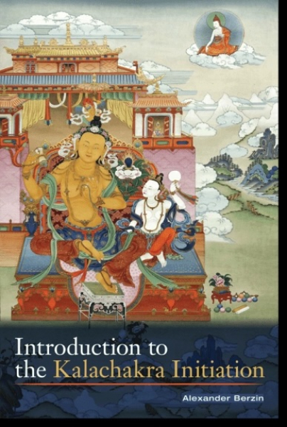 Alexander Berzin : Introduction to the Kalachakra Initiation