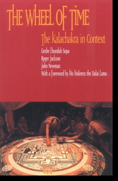 Geshe Lhundub Sopa : The Wheel of Time Kalachakra in Context