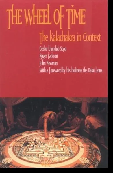Geshe Lhundub Sopa : The Wheel of Time Kalachakra in Context