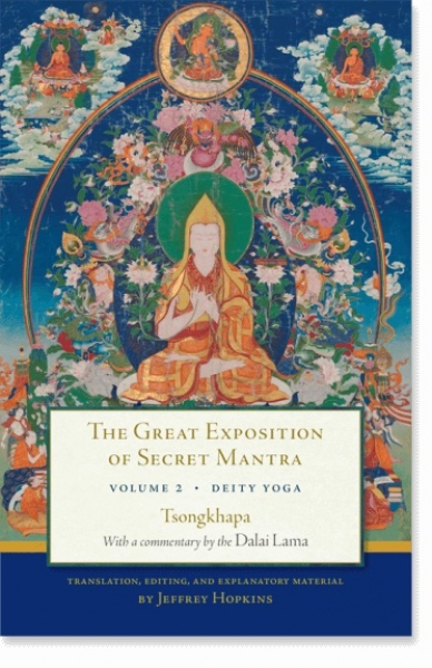 Tsongkhapa : The Great Exposition of Secret Mantra, Volume 2