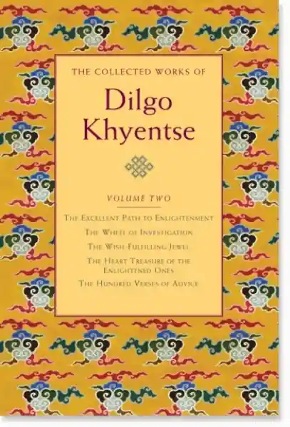 The Collected Works of Dilgo Khyentse, Volume Two