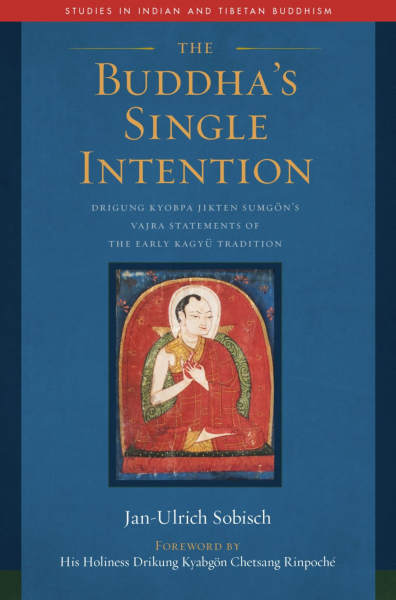 JAN-ULRICH SOBISCH : THE BUDDHA’S SINGLE INTENTION