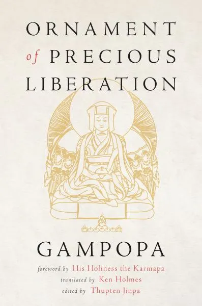 GAMPOPA : ORNAMENT OF PRECIOUS LIBERATION