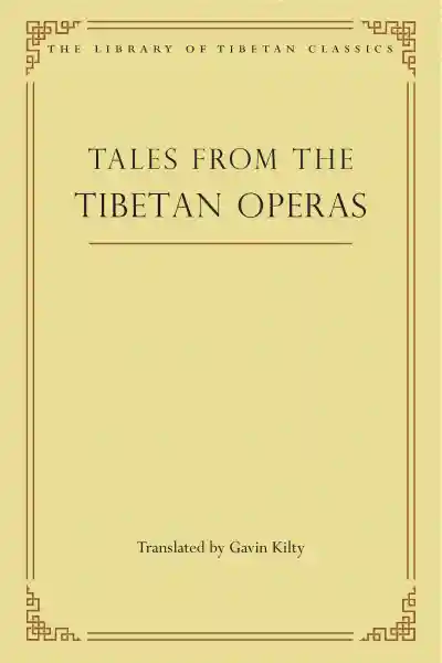 GAVIN KILTY : Tales from the Tibetan Operas