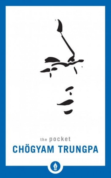 Chogyam Trungpa : The Pocket Chögyam Trungpa