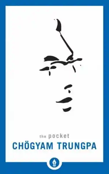 Chogyam Trungpa : The Pocket Chögyam Trungpa