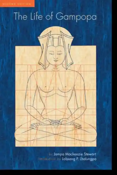 Jampa Mackenzie Stewart : The Life of Gampopa Second