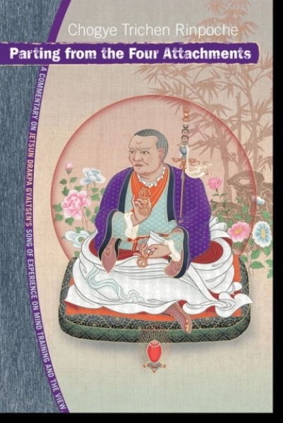 Jetsun Drakpa Gyaltsen' : Parting from the Four Attachments