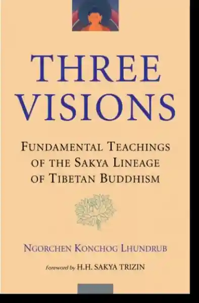 Ngorchen Konchog Lhundrub : Three Visions