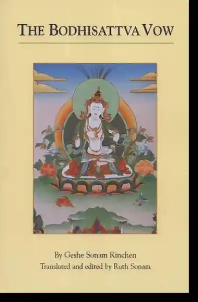 Geshe Sonam Rinchen : The Bodhisattva Vow