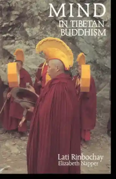 Lati Rinpoche : Mind in Tibetan Buddhism