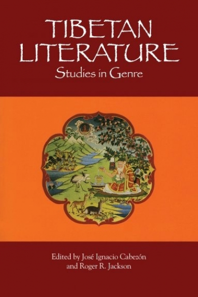 Jose Cabezon, Roger R. Jackson : Tibetan Literature Studies in Genre