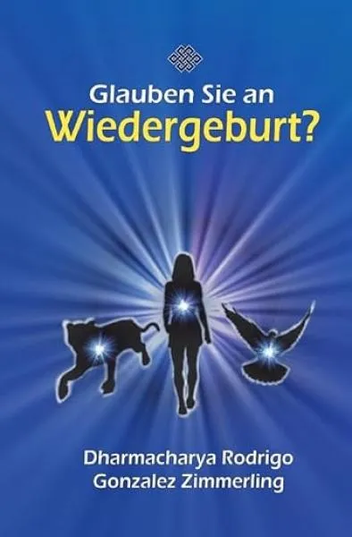 Rodrigo Gonzalez Zimmerling : Glauben Sie an Wiedergeburt