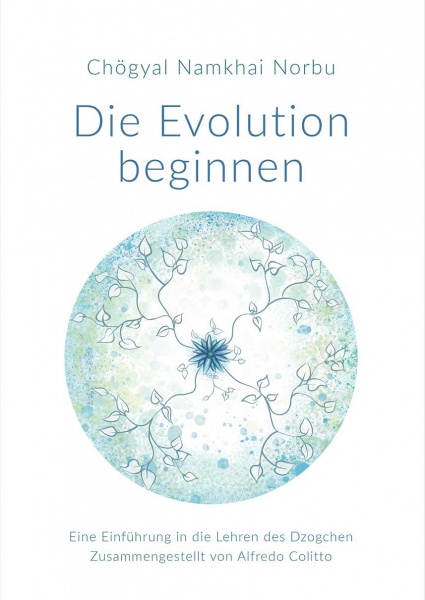 Chögyal Namkhai Norbu : Die Evolution beginnen