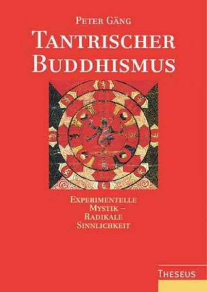 Gäng, Peter : Tantrischer Buddhismus