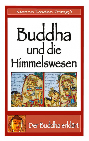 Menno Doden : Buddha und die Himmelswesen