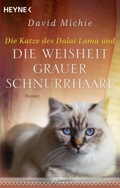 David Michie : Die Katze des Dalai Lama und die Weisheit grauer Schnurrhaare (TB)