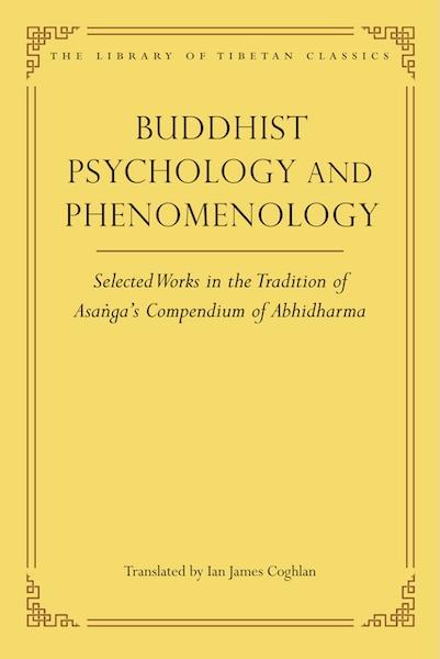 Ian Coghlan : BUDDHIST PSYCHOLOGY AND PHENOMENOLOGY