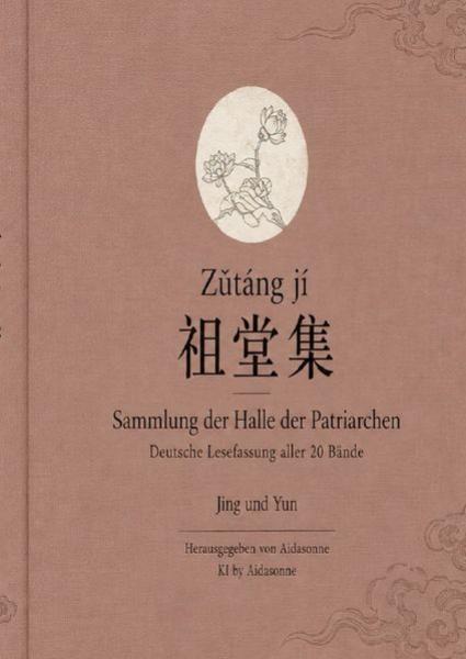 Angelika Bentin : Zutang ji – Sammlung der Halle der Patriarchen