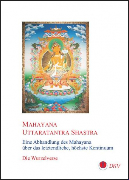 Mahayana Uttaratantra Shastra - Das letztendliche, höchste Kontinuum