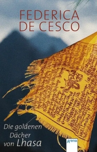 Cesco, Federica de DeCesco, Federica : Die goldene Dächer von Lhasa (TB)