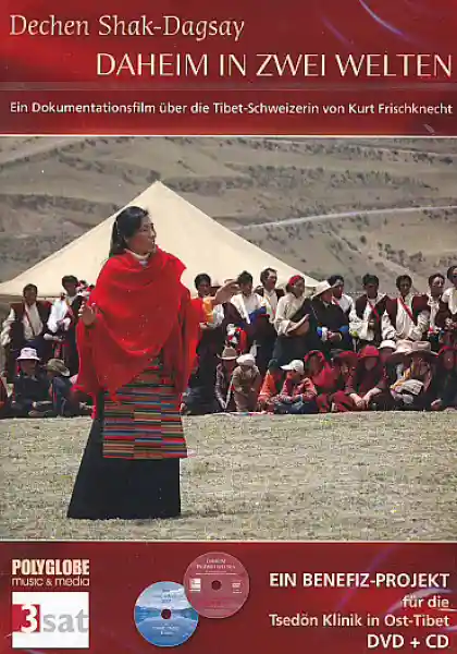Dechen Shak-Dagsay : Daheim in zwei Welten (DVD)