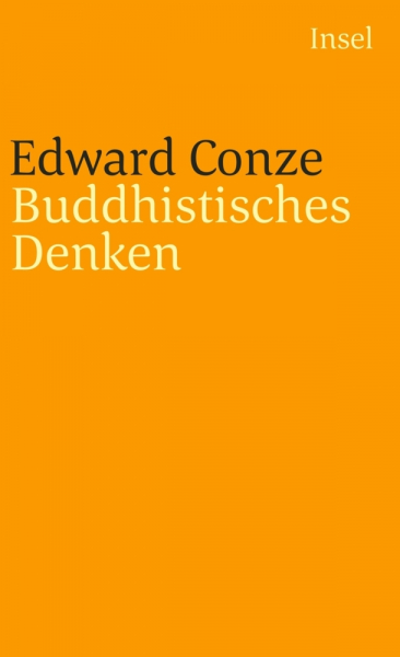 Conze, Edward : Buddhistisches Denken