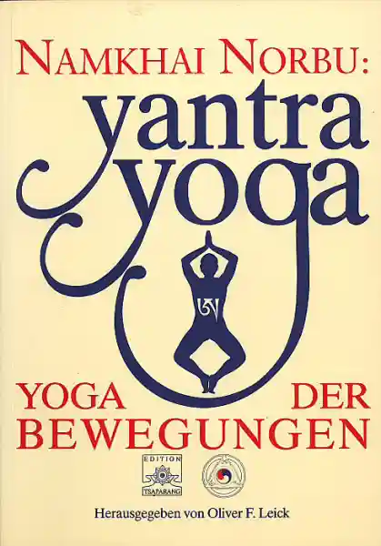 Namkhai Norbu : Yantra Yoga