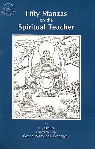 Geshe Ngawang Dhargyey : Fifty Stanzas on the Spirritual Teacher (Used)