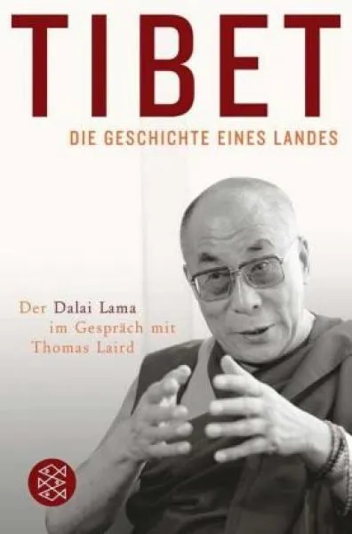 Dalai Lama - Tibet - Die Geschichte meines Landes. Der Dalai Lama im Gespräch mit Thomas Laird