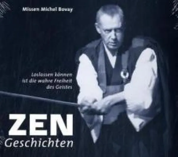 Bovay, Michel : Zen-Geschichten, 1 Audio-CD