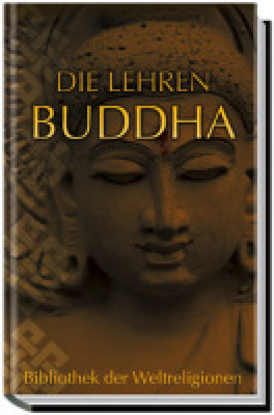 Übers. v. Karl Seidenstücker : Die Lehren - Buddha .