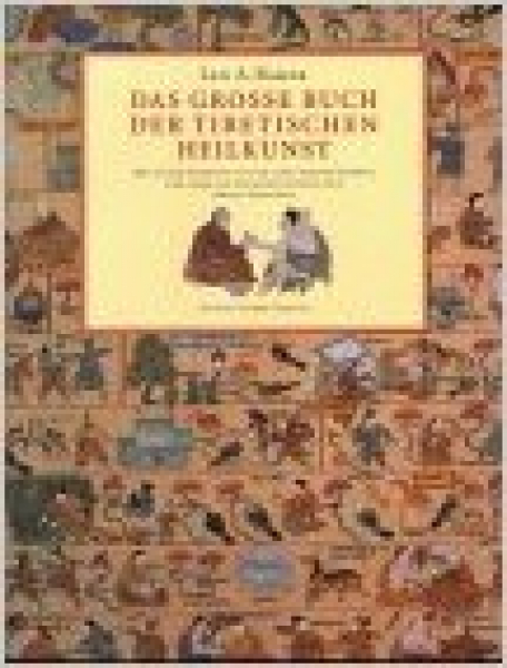 Ian Baker : Das große Buch der Tibetischen Heilkunst (GEB)