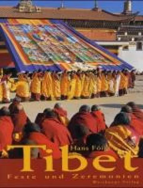 Först, Hans : Tibet, Feste und Zeremonien