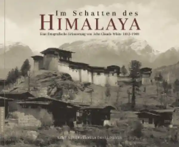 Meyer, Kurt ; Deuel Meyer, Pamela : Im Schatten des Himalaya