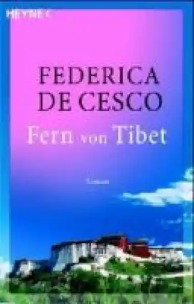 DeCesco, Federica : Fern von Tibet