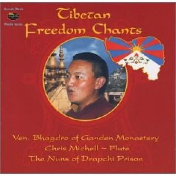 Michell/Monastery, Chris Michell : Tibetan Freedom Chants (CD)
