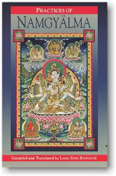 Zopa Rinpoche : PRACTICES OF NAMGYLAMA