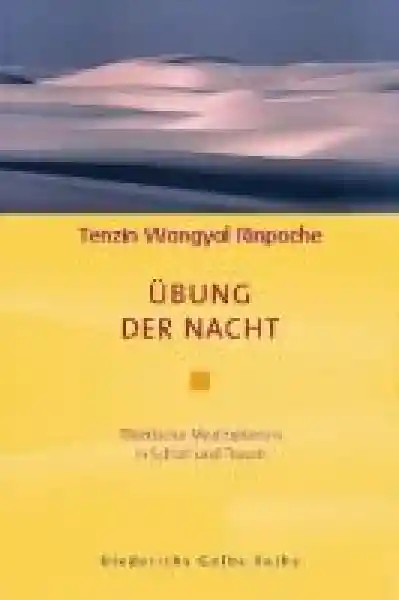 Tenzin Wangyal Rinpoche : Übung der Nacht (GEB)