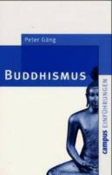 Gäng, Peter : Was ist Buddhismus?