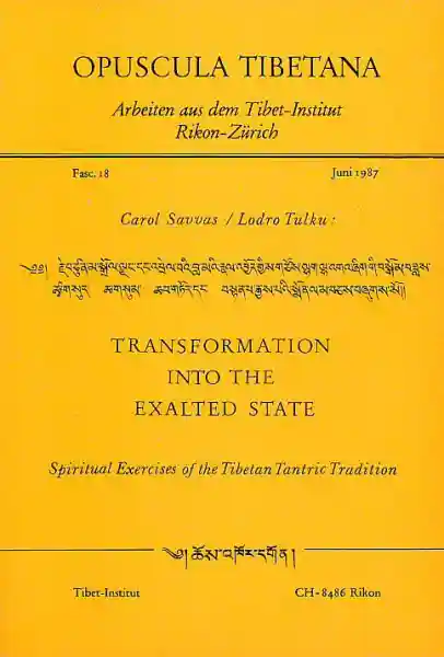 Lodro Tulku / Carol Savvas : Transformation into the exhalted State