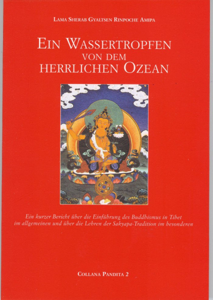 Sherab Gyaltsen Amipa : Ein Wassertropfen von dem herrlichen Ozean
