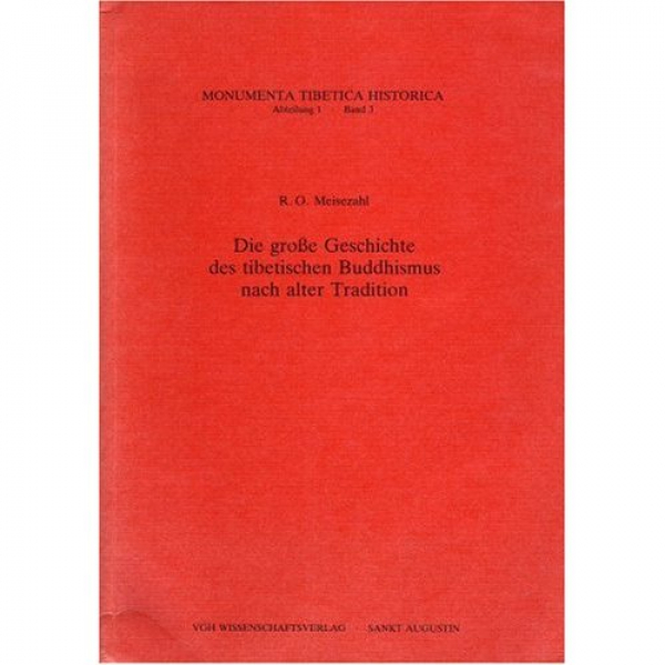 Dagyab Rinpoche u.a. :  Die große Geschichte des tibetischen Buddhismus nach alter Tradition
