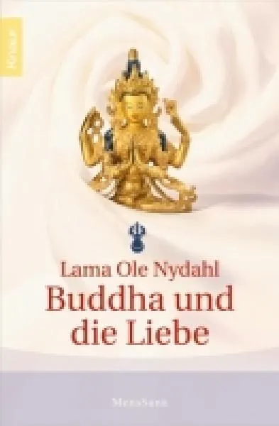 Nydahl, Ole : Buddha und die Liebe (TB)