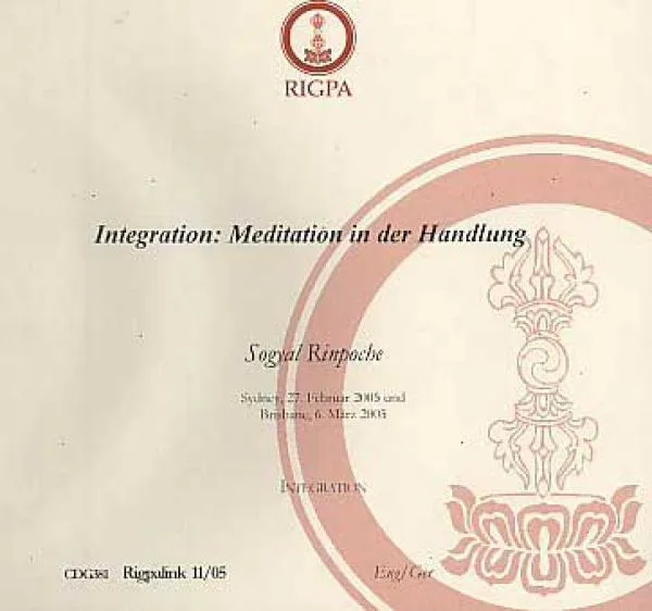 Sogyal Rinpoche : Integration : Meditation in der Handlung (AUDIO-CD)