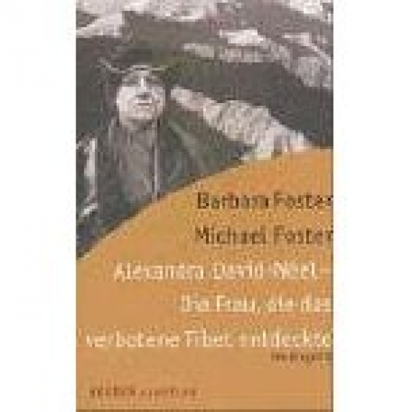 Barbara Forster : Alexandra David Neel (TB)